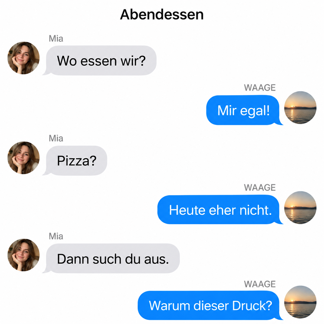 Erfundener Chat: Der Waage ist das Restaurant angeblich egal, doch Pizza möchte sie nicht und selbst wählen auch nicht.