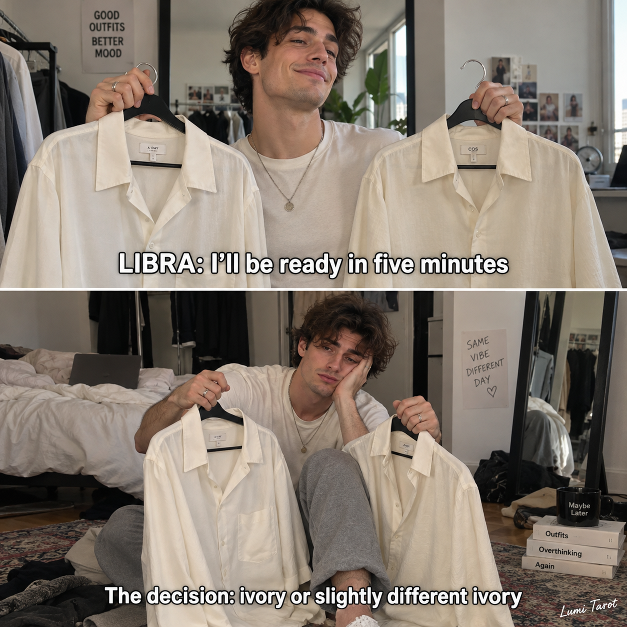 Libra outfit meme: choosing between ivory and slightly different ivory turns five minutes into a long decision.