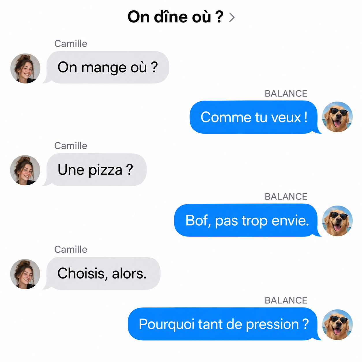 Conversation fictive : la Balance refuse la pizza après avoir dit que le choix du restaurant lui était égal.
