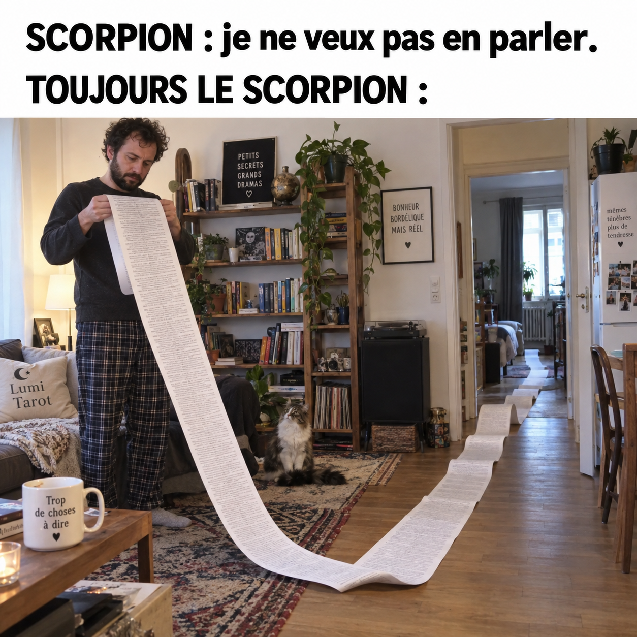 Mème du Scorpion : il refuse de parler puis déroule un rouleau de papier interminable.